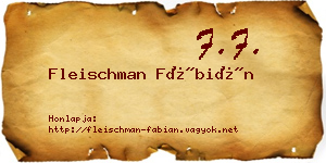 Fleischman Fábián névjegykártya